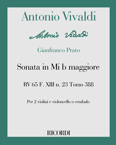 Sonata in E-flat major, RV 65, F. XIII No. 23, Vol. 388 — Antonio Vivaldi