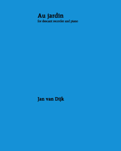 Au Jardin — Jan van Dijk