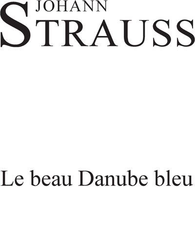 The Blue Danube, op. 314 — Johann Strauss II