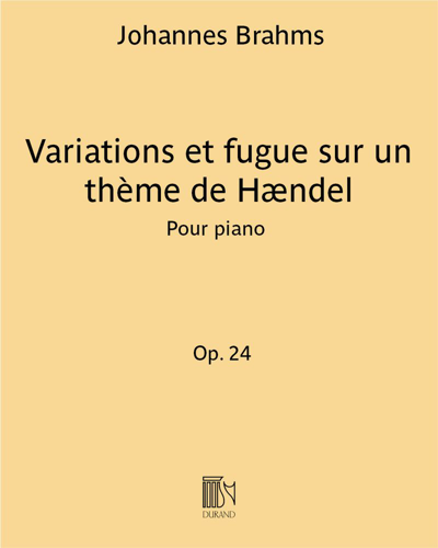 Variations and Fugue on a Theme by Handel, op. 24 — 勃拉姆斯
