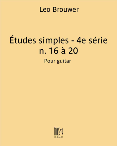 Études simples - 4e série (No. 16 to 20) — 莱奥·布劳威尔
