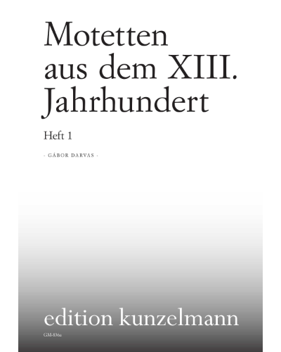 Motets from the 13th Century, Volume 1 — Gábor Darvas