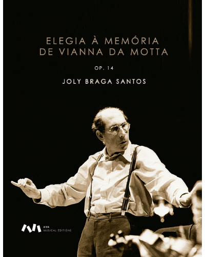 Elegia à memória de Vianna da Motta — Joly Braga Santos