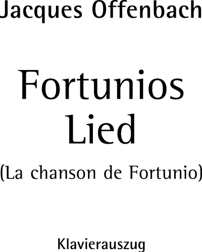 The Song of Fortunio — 奥芬巴赫
