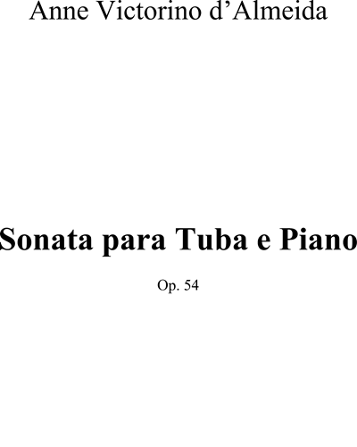 Sonata for Tuba and Piano, op. 54 — Anne Victorino d'Almeida