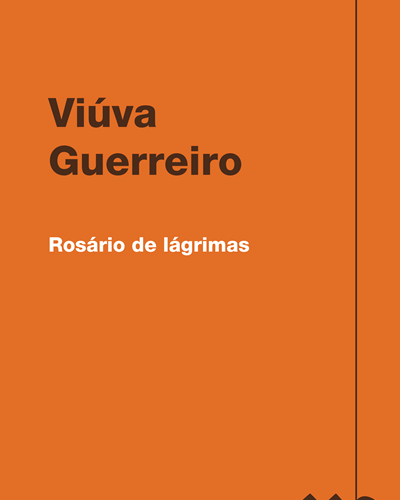 Rosário de lágrimas — Viúva Guerreiro