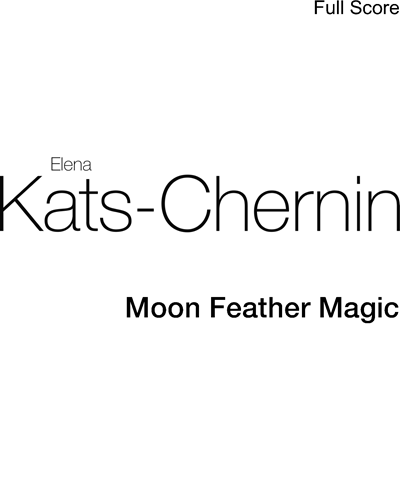 Moon Feather Magic — Elena Kats-Chernin