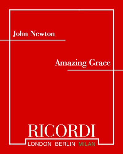 Amazing Grace — John Newton