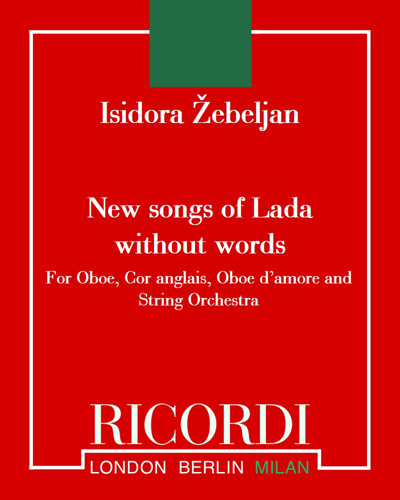 New songs of Lada without words — Isidora Žebeljan