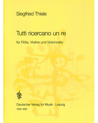 Tutti ricercano un re — Siegfried Thiele