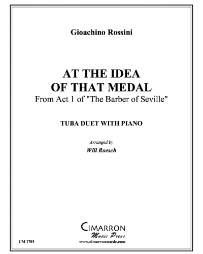 At the Idea of the Medal (from Act 1 of 'The Barber of Seville') — 罗西尼