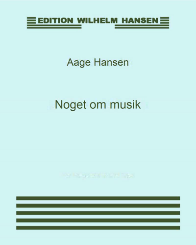 Noget om musik — Aage Hansen