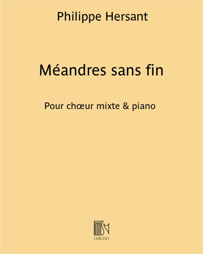 Méandres sans fin (Extract No. 8 from 'Poèmes chinois') — Philippe Hersant
