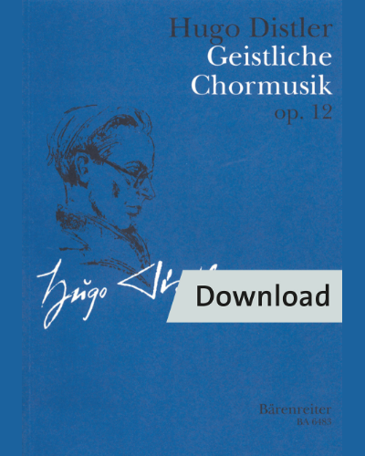 Geistliche Chormusik für gemischten Chor a cappella op. 12 — Hugo Distler