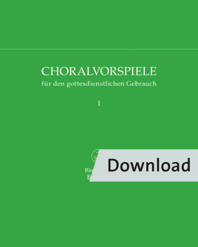 Choralvorspiele für den gottesdienstlichen Gebrauch — 合集