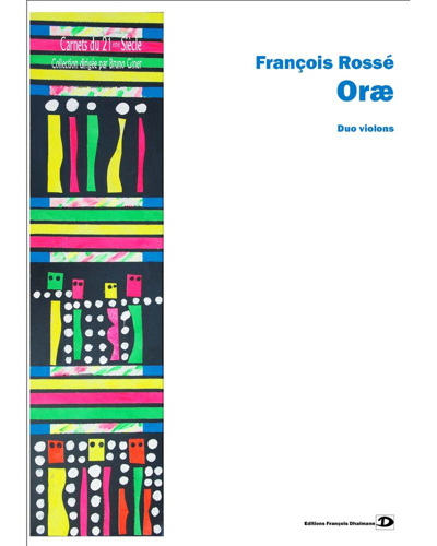 Oræ — François Rossé