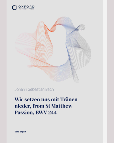 Wir setzen uns mit Tränen nieder (from 'St Matthew Passion, BWV 244') — 巴赫