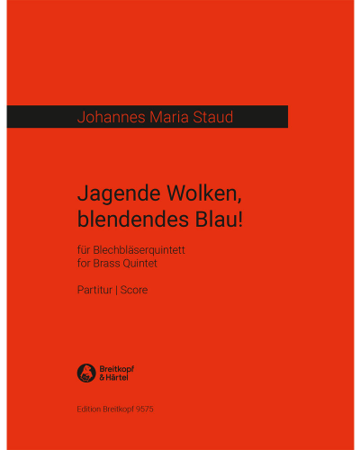 Jagende Wolken, blendendes Blau! — Johannes Maria Staud
