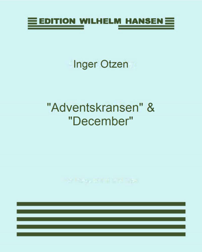 "Adventskransen" & "December" — Inger Otzen