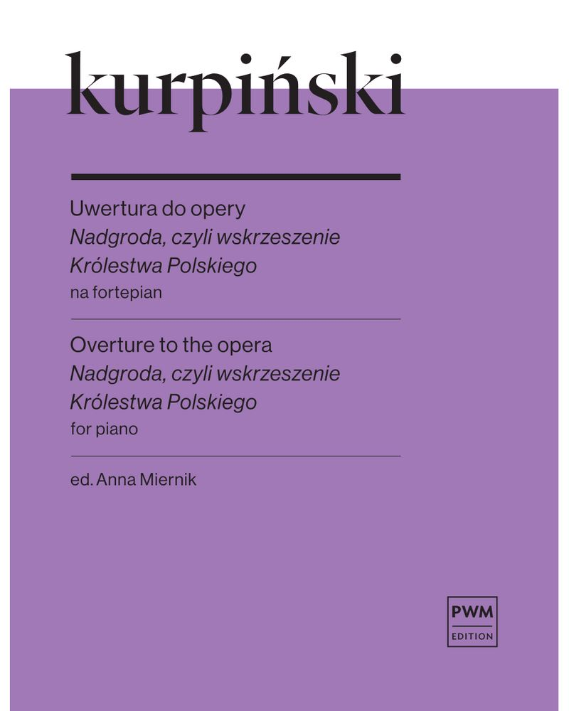 Overture to 'Nadgroda, czyli wskrzeszenie Królestwa Polskiego' — Karol Kurpiński