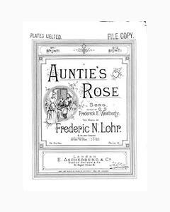 Auntie's Rose — Frederic N. Lohr