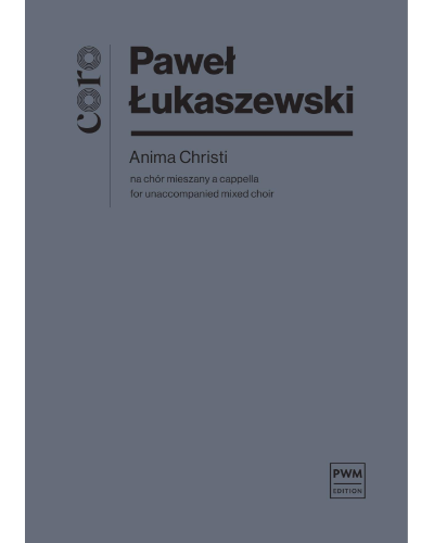 Anima Christi — Paweł Łukaszewski