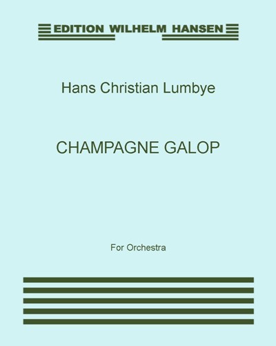 Champagne Galop, op. 14 — Hans Christian Lumbye