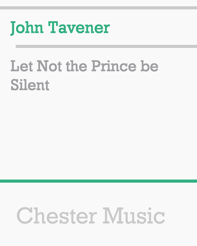 Let Not the Prince be Silent — 约翰·塔文纳