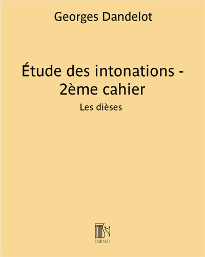 Étude des intonations - 2ème cahier — Georges Dandelot