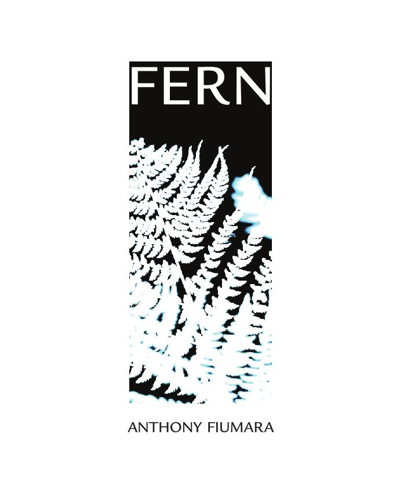 Fern — Anthony Fiumara