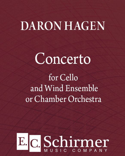 Concerto for Cello and Wind Ensemble or Chamber Orchestra — Daron Aric Hagen