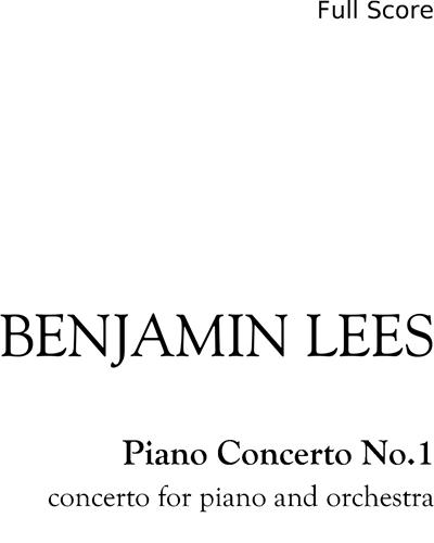 Piano Concerto No. 1 — Benjamin Lees