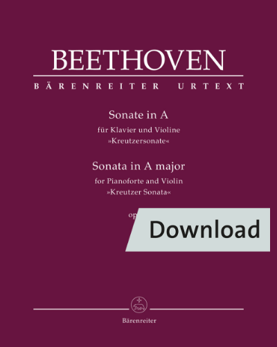 Sonata for Pianoforte and Violin in A major, op. 47, "Kreutzer Sonata" — Ludwig van Beethoven