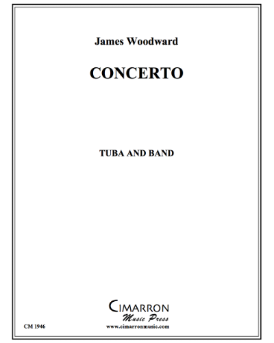 Concerto for Tuba and Concert Band — James Woodward