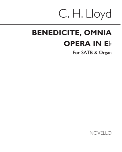 Benedicite, omnia Opera (in E-flat) — Charles Harford Lloyd