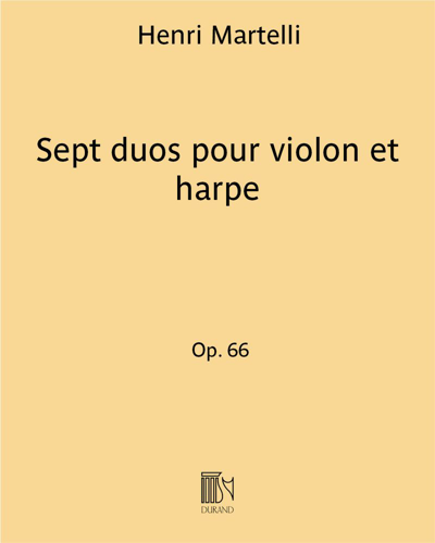 Seven Duos for Violin and Harp, op. 66 — Henri Martelli