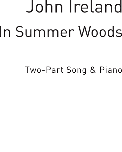 In Summer Woods — 约翰·爱尔兰