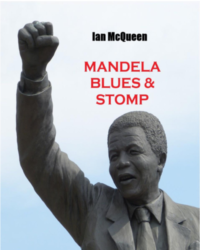 Mandela Blues and Stomp — Ian McQueen