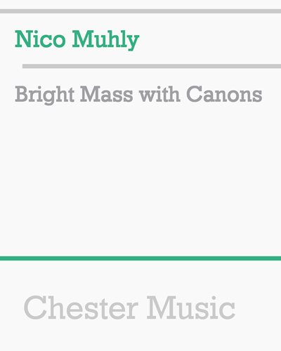 Bright Mass with Canons — Nico Muhly