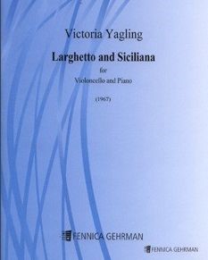Larghetto and Siciliana — Victoria Yagling