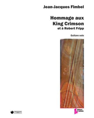 Hommage aux King Crimson et à Robert Fripp — Jean-Jacques Fimbel