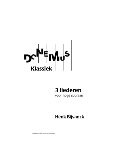 Three Songs — Henk Bijvanck