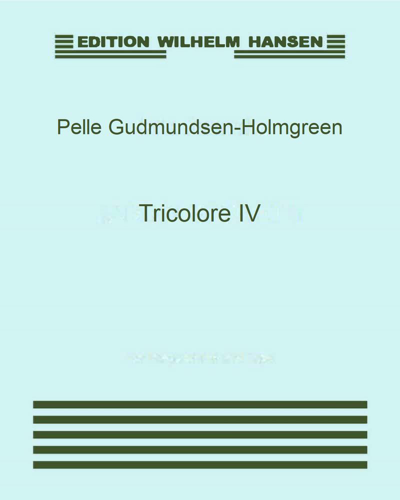 Tricolore IV — Pelle Gudmundsen-Holmgreen