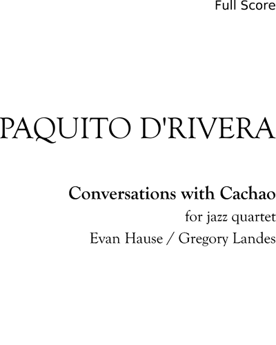 Conversations with Cachao — Paquito D'Rivera