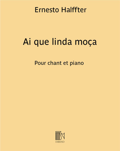 Ai que linda moça (Extract No. 1 from 'Chansons Portugaises') — Ernesto Halffter