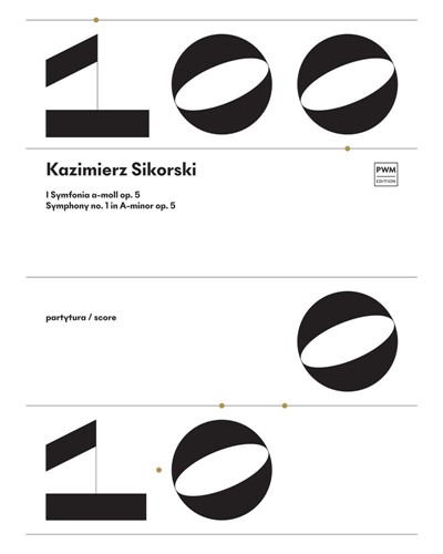 Symphony No. 1 in A minor, op. 5 — Kazimierz Sikorski