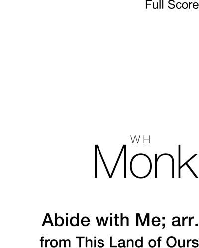 Abide with Me; arr. — William Henry Monk