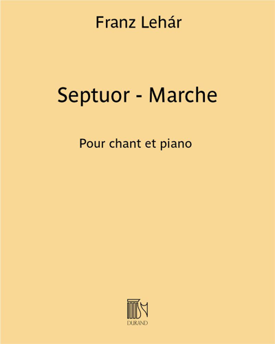 Septuor - Marche (from 'The Merry Widow') — Franz Lehár