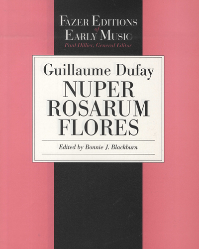 Nuper rosarum flores — Guillaume Dufay