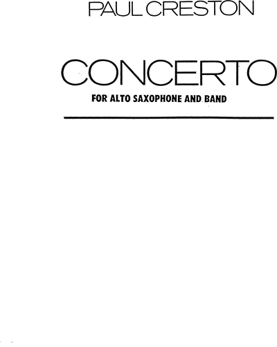 Concerto for Alto Saxophone and Band, op. 26b — Paul Creston